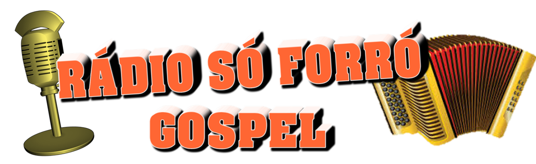 Rádio Só Forró Gospel - A Batida forte do forró gospel